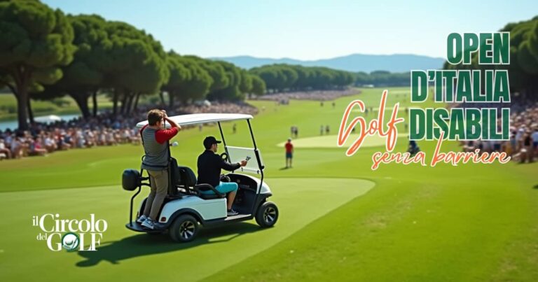 Il golf open d’Italia disabili al Conero: un esempio di inclusione e eccellenza sportiva nelle Marche